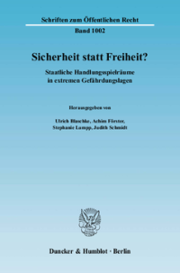Sicherheit statt Freiheit?