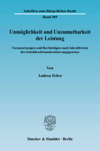 Unmöglichkeit und Unzumutbarkeit der Leistung