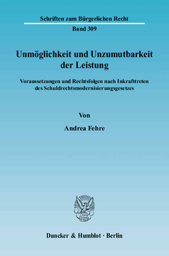 Unmöglichkeit und Unzumutbarkeit der Leistung Unmöglichkeit und Unzumutbarkeit der Leistung