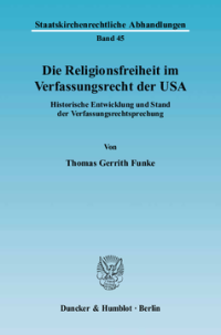 Die Religionsfreiheit im Verfassungsrecht der USA