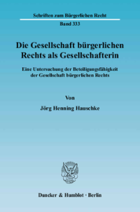 Die Gesellschaft bürgerlichen Rechts als Gesellschafterin