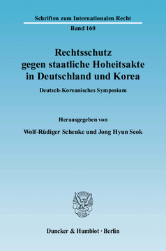 Rechtsschutz gegen staatliche Hoheitsakte in Deutschland und Korea
