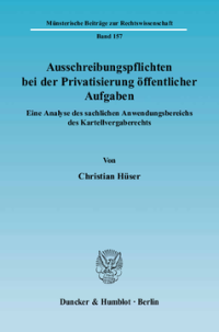 Ausschreibungspflichten bei der Privatisierung öffentlicher Aufgaben