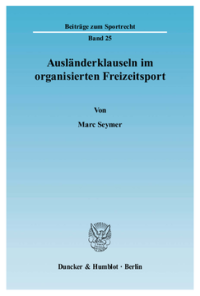 Ausländerklauseln im organisierten Freizeitsport