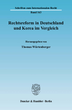 Rechtsreform in Deutschland und Korea im Vergleich