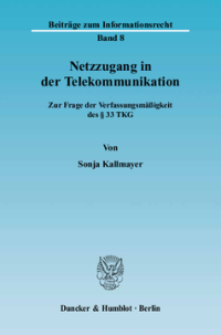 Netzzugang in der Telekommunikation