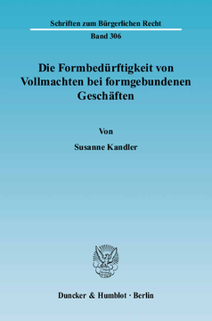 Die Formbedürftigkeit von Vollmachten bei formgebundenen Geschäften Die Formbedürftigkeit von Vollmachten bei formgebundenen Geschäften