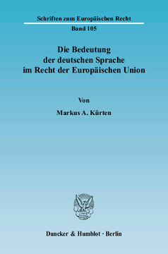 Die Bedeutung der deutschen Sprache im Recht der Europäischen Union