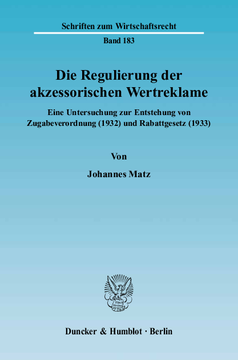 Die Regulierung der akzessorischen Wertreklame Die Regulierung der akzessorischen Wertreklame