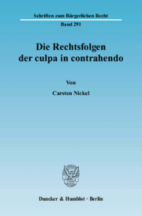 Die Rechtsfolgen der culpa in contrahendo