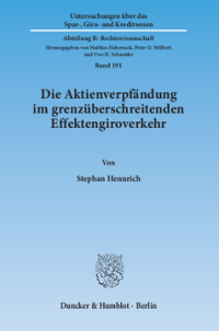 Die Aktienverpfändung im grenzüberschreitenden Effektengiroverkehr