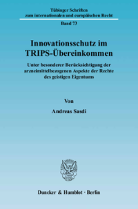 Innovationsschutz im TRIPS-Übereinkommen