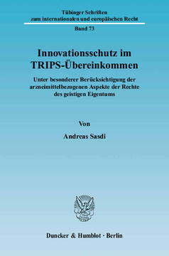 Innovationsschutz im TRIPS-Übereinkommen