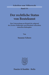 Der rechtliche Status von Beutekunst