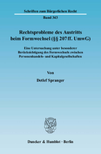 Rechtsprobleme des Austritts beim Formwechsel (§§ 207 ff. UmwG)