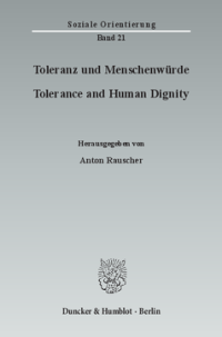 Toleranz und Menschenwürde / Tolerance and Human Dignity
