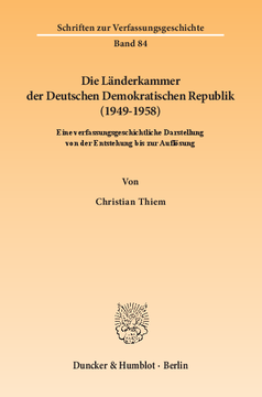 Die Länderkammer der Deutschen Demokratischen Republik (1949–1958) Die Länderkammer der Deutschen Demokratischen Republik (1949–1958)