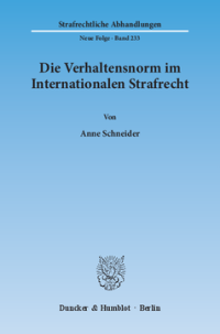 Die Verhaltensnorm im Internationalen Strafrecht