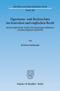 Eigentums- und Besitzschutz im deutschen und englischen Recht