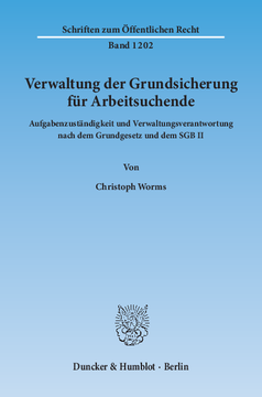 Verwaltung der Grundsicherung für Arbeitsuchende Verwaltung der Grundsicherung für Arbeitsuchende