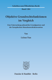 Objektive Grundrechtsfunktionen im Vergleich