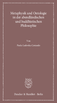 Metaphysik und Ontologie in der abendländischen und buddhistischen Philosophie