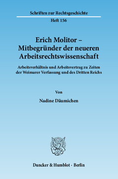 Erich Molitor – Mitbegründer der neueren Arbeitsrechtswissenschaft