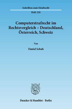 Computerstrafrecht im Rechtsvergleich – Deutschland, Österreich, Schweiz