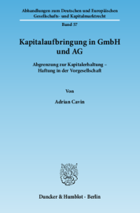 Kapitalaufbringung in GmbH und AG
