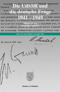 Die UdSSR und die deutsche Frage 1941–1949