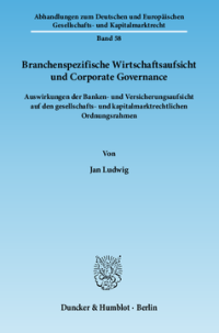 Branchenspezifische Wirtschaftsaufsicht und Corporate Governance