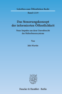 Das Steuerungskonzept der informierten Öffentlichkeit