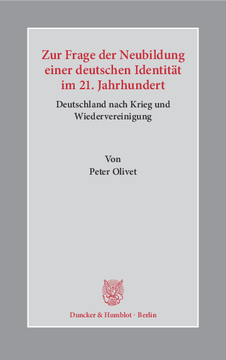 Zur Frage der Neubildung einer deutschen Identität im 21. Jahrhundert Zur Frage der Neubildung einer deutschen Identität im 21. Jahrhundert