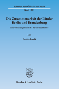 Die Zusammenarbeit der Länder Berlin und Brandenburg