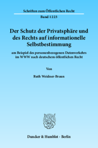 Der Schutz der Privatsphäre und des Rechts auf informationelle Selbstbestimmung
