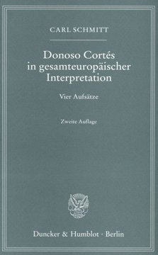Donoso Cortés in gesamteuropäischer Interpretation