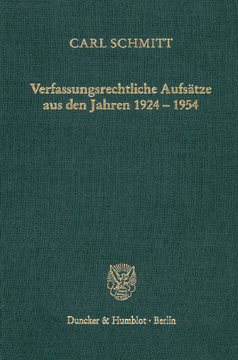 Verfassungsrechtliche Aufsätze aus den Jahren 1924–1954