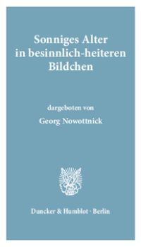 Sonniges Alter in besinnlich-heiteren Bildchen