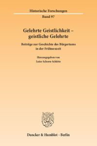 Gelehrte Geistlichkeit – geistliche Gelehrte