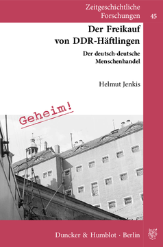 Der Freikauf von DDR-Häftlingen Der Freikauf von DDR-Häftlingen