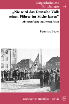 »Nie wird das deutsche Volk seinen Führer im Stiche lassen« »Nie wird das deutsche Volk seinen Führer im Stiche lassen«