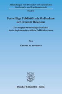Freiwillige Publizität als Maßnahme der Investor Relations