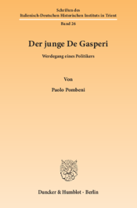 Der junge De Gasperi