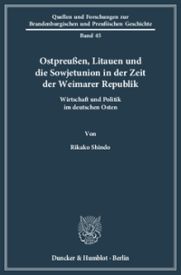 Ostpreußen, Litauen und die Sowjetunion in der Zeit der Weimarer Republik