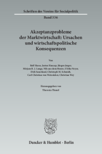Akzeptanzprobleme der Marktwirtschaft: Ursachen und wirtschaftspolitische Konsequenzen