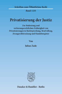 Privatisierung der Justiz