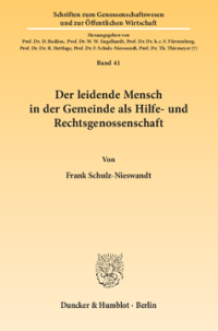 Der leidende Mensch in der Gemeinde als Hilfe- und Rechtsgenossenschaft