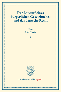 Der Entwurf eines bürgerlichen Gesetzbuchs und das deutsche Recht