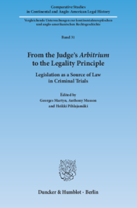 From the Judge's ›Arbitrium‹ to the Legality Principle