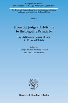 From the Judge's ›Arbitrium‹ to the Legality Principle
